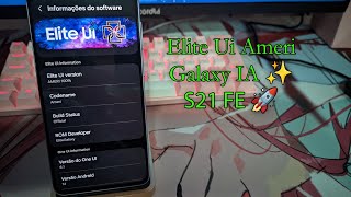 Install Custom Rom Elite Ui - S21 FE 5G - Exynos 🚀✨