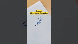 #srabani #signature #name #style #shorts