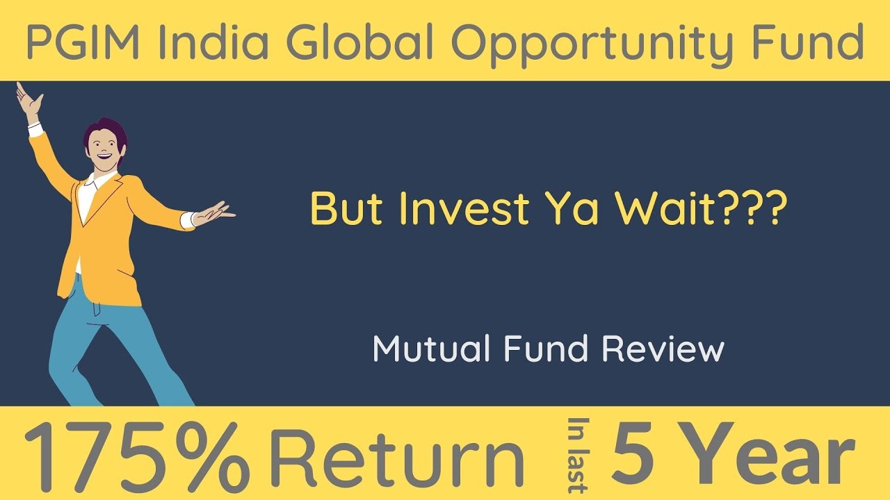 PGIM India Global Equity Opportunities Fund Review | PGIM India ...