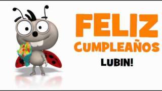 FELIZ CUMPLEAÑOS LUBIN!