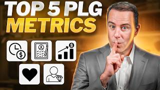 PLG Mastery 🔥 Top 5 Metrics That Fuel Product Led Growth 📈