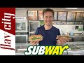 Why Subway Is Healthier Than You Think - Full Menu Review