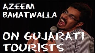 EIC: Azeem Banatwalla on Gujarati Tourists