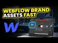 How to setup Webflow brand assets using reusable components - Detailed Guide