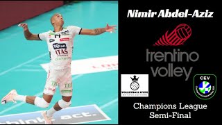 Nimir Abdel-Aziz - Champions League Semi-Final 2021 - Itas Trentino vs Perugia - All Points