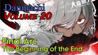 Danmachi Update: Final Arc Volume 20 Review | The Beginning of the End | Season 7