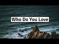 The Chainsmokers - Who Do You Love ft. 5 Seconds of Summer (Lyrics) | Panda Music