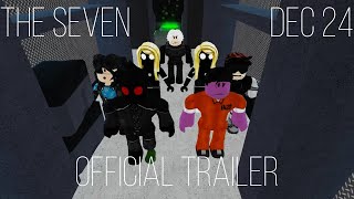 Unkill Studios' The Seven | Official Trailer