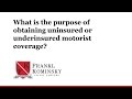 Florida Accident Lawyer: What is uninsured or underinsured motorist coverage?