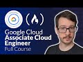 Google Cloud Associate Cloud Engineer Course [2025] - Pass the Exam!