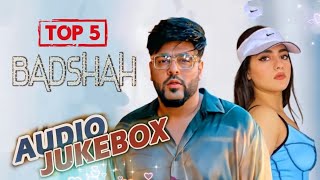 TOP 5 Badshah | Audio Jukebox | Bollywood Latest Songs | PS official | 2021 | Superhit Hindi Songs