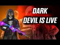 DARK DEVIL GAMING  is live!