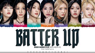 BABYMONSTER 'BATTER UP (7 Ver.)' Lyrics (베이비몬스터 BATTER UP 가사) [Color Coded Han_Rom_Eng]