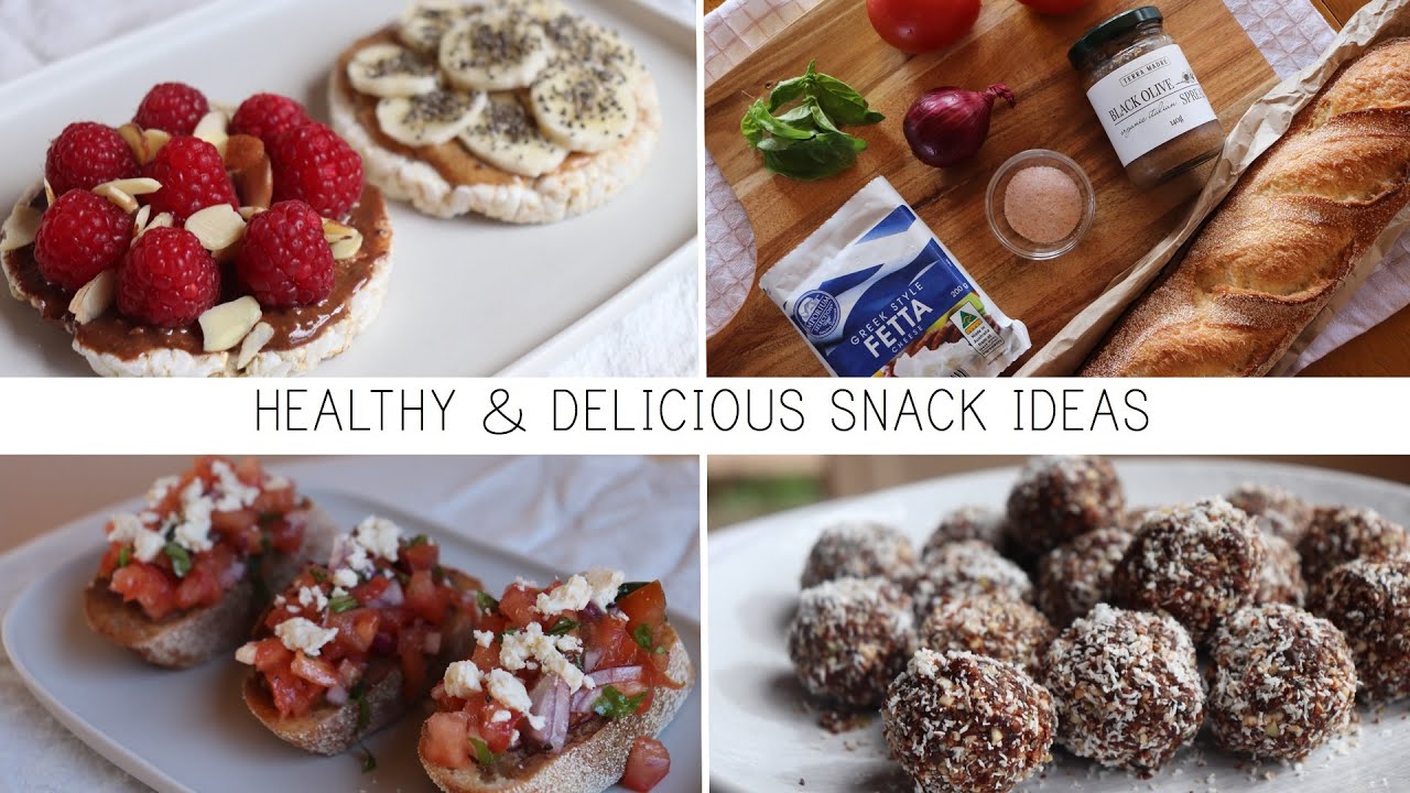 Healthy Easy Snack Ideas Simple Delicious Recipes Youtube