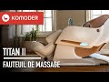 KOMODER TITAN II fauteuil de massage premium zéro gravité shiatsu