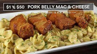 $50 Pork Belly Mac \u0026 Cheese vs $1