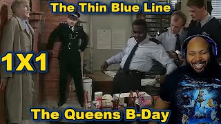 The Thin Blue Line Season 1 Episode 1 The Queens Birthday Reaction