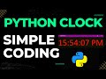 Python Digital Clock Program | How To Create Digital Clock Using Python Tkinter - PYTHON TUTORIAL