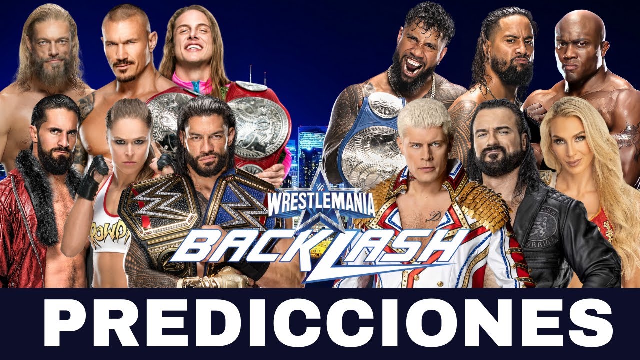 WrestleMania Backlash 2022 Predicciones | WWE En Español - YouTube