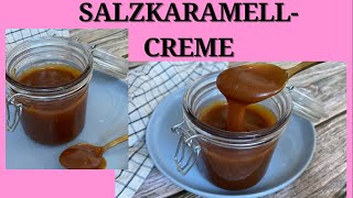 Karamellcreme/ Salted Caramel/ Salzkaramell