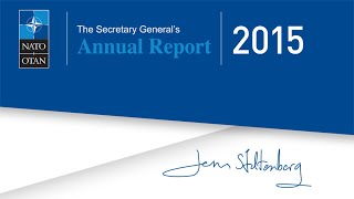 NATO Secretary General Annual Report 2015 - 28 JAN 2016