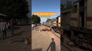 North East train accident 😭#shortsfeed #shorts #railway #trending #youtubeshorts
