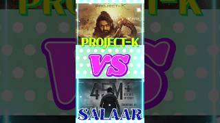 project k vs salaar #trending #viral