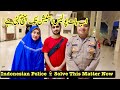 Ab Baat Police 👮 Tak Ponch Gai Hai😳 || Indonesian Police🤭 Ab Kis Ki Support Kary Ge🤐