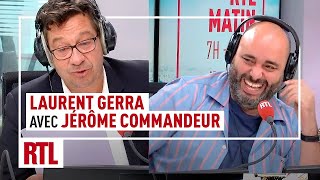 Chronique de Laurent Gerra avec Jérôme Commandeur