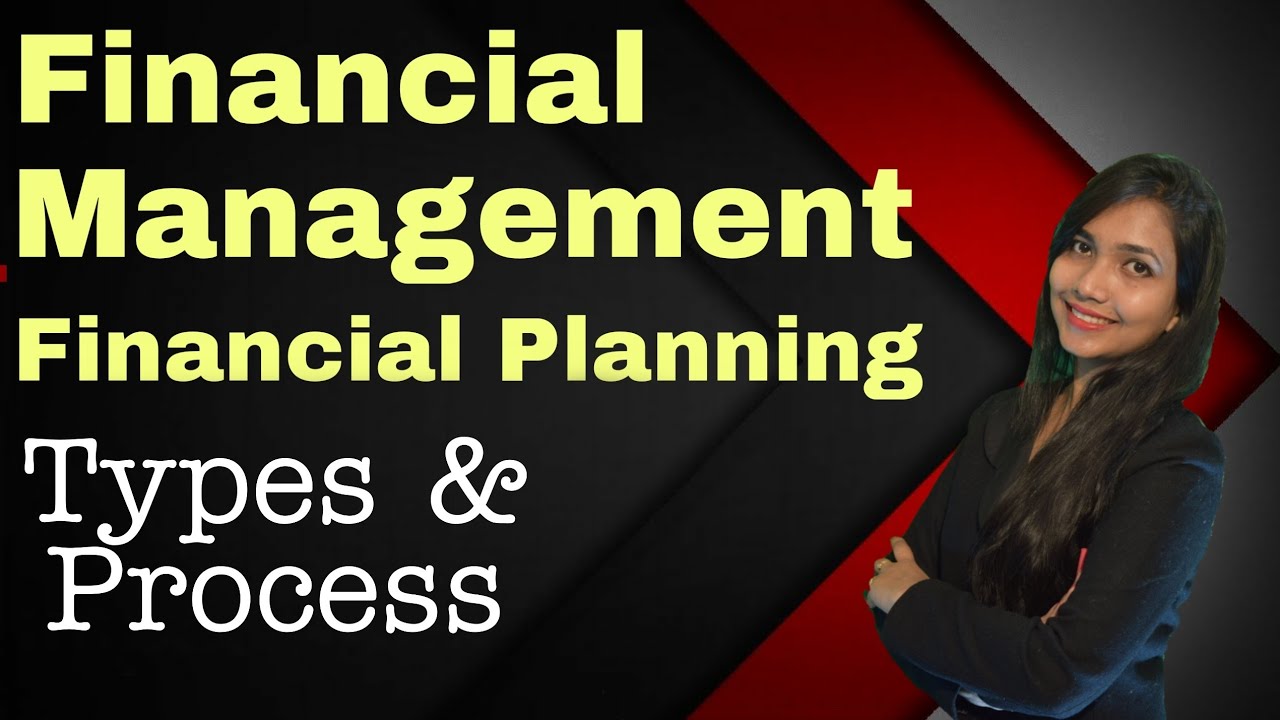 Financial Planning- Process And Type, Part 2 - YouTube