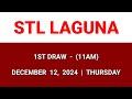 STL LAGUNA 1st draw result today 11AM result morning draw Philippines December 12, 2024 Thursday