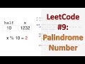 LeetCode 9: Palindrome Number