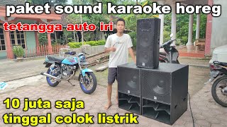 PAKET SOUND KARAOKE HOREG CUMA 10 JUTA !! bikin tetangga iri