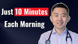 Add a Decade to Your Life with This Simple Morning Routine (Doctor Explains)