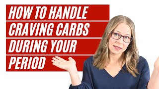 How To Handle Craving Carbs Around Your Period | PMS Cravings 🤦‍♀️