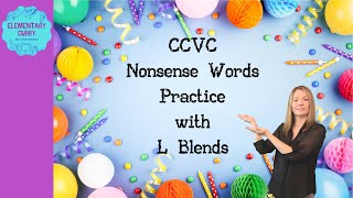 CCVC Nonsense Words with L Blends Practice