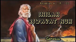 Inilah Riwayat Nuh || @Fakta Sejarah Dunia ~ Alkitab audio