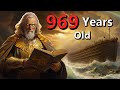 The Untold Story Of Methuselah The Worlds Oldest Man