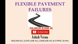 Flexible Pavement Failures|Types Causes and Remedies|Highway Engineering||ESE|GATE|SSCJE Mains||