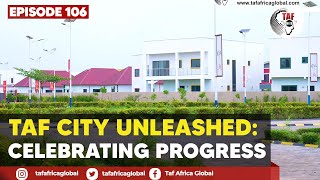 TAF HUB EPISODE 106: TAF City Unleashed - Celebrating Progress