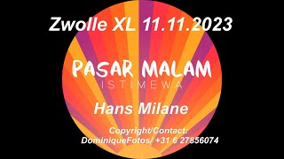 #pasarmalam #istimewa #Zwolle en #DominiqueFotos presenteert Hans Milane met zijn optreden