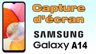 Comment faire une capture d'écran sur Samsung A14