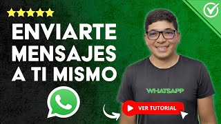 Cómo ENVIARTE MENSAJES A TI MISMO en WhatsApp | 💬 Tutorial Fácil 📲