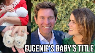 The New Royal Baby: What Will Princess Eugenie's Baby's Title be?