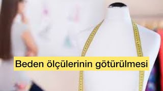 Qrup dersi .Mövzu:” Beden ölçülerinin götürülmesi “