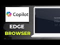 How to enable Microsoft Copilot in Microsoft Edge browser