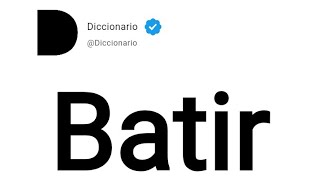 Batir Significado En Español