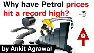Petrol Price in India hits all time high - Why are fuel prices are so high? #UPSC #IAS