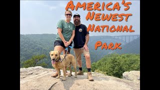 America's Newest National Park!!! New River Gorge-WV