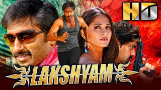 Lakshyam (HD) - Full Movie | Gopichand, Jagapati Babu, Anushka Shetty, Yashpal Sharma, Amit Tiwari